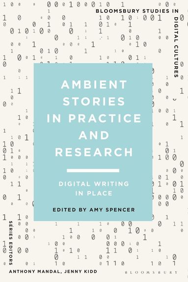 Amy Spencer - Ambient Stories in Practice and Research, Inbunden