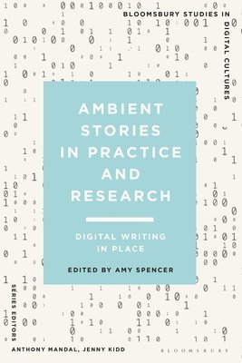 Ambient Stories in Practice and Research 1