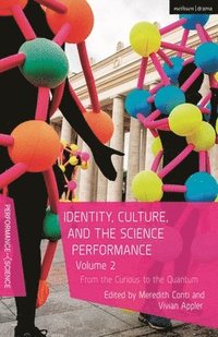 bokomslag Identity, Culture, and the Science Performance, Volume 2: From the Curious to the Quantum