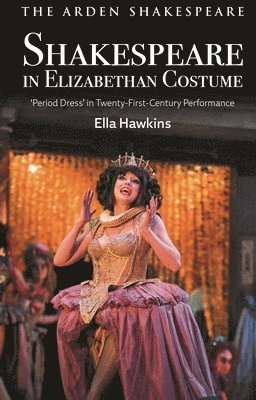 bokomslag Shakespeare in Elizabethan Costume