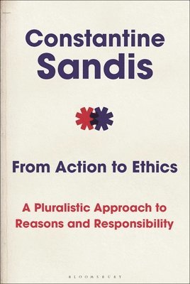 From Action to Ethics 1