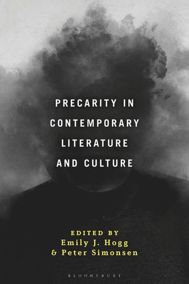 bokomslag Precarity in Contemporary Literature and Culture