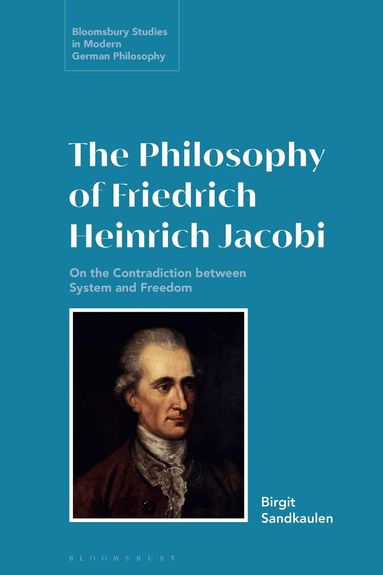 Birgit Sandkaulen, Courtney D. Fugate - Philosophy of Friedrich Heinrich Jacobi, Häftad