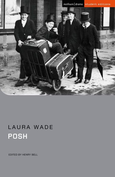 Laura Wade, Henry Bell - Posh, Häftad