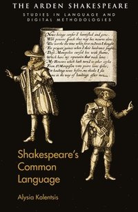 bokomslag Shakespeares Common Language