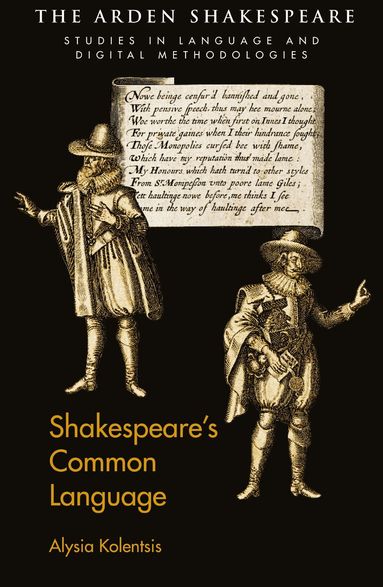 Alysia Kolentsis, Michael Witmore - Shakespeare’s Common Language, Häftad