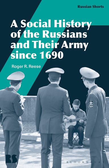 Roger R. Reese, Stephen M. Norris, Stephen M Norris, Polly Jones - Social History of the Russians and Their Army since 1690, Häftad