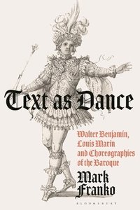 bokomslag Text as Dance