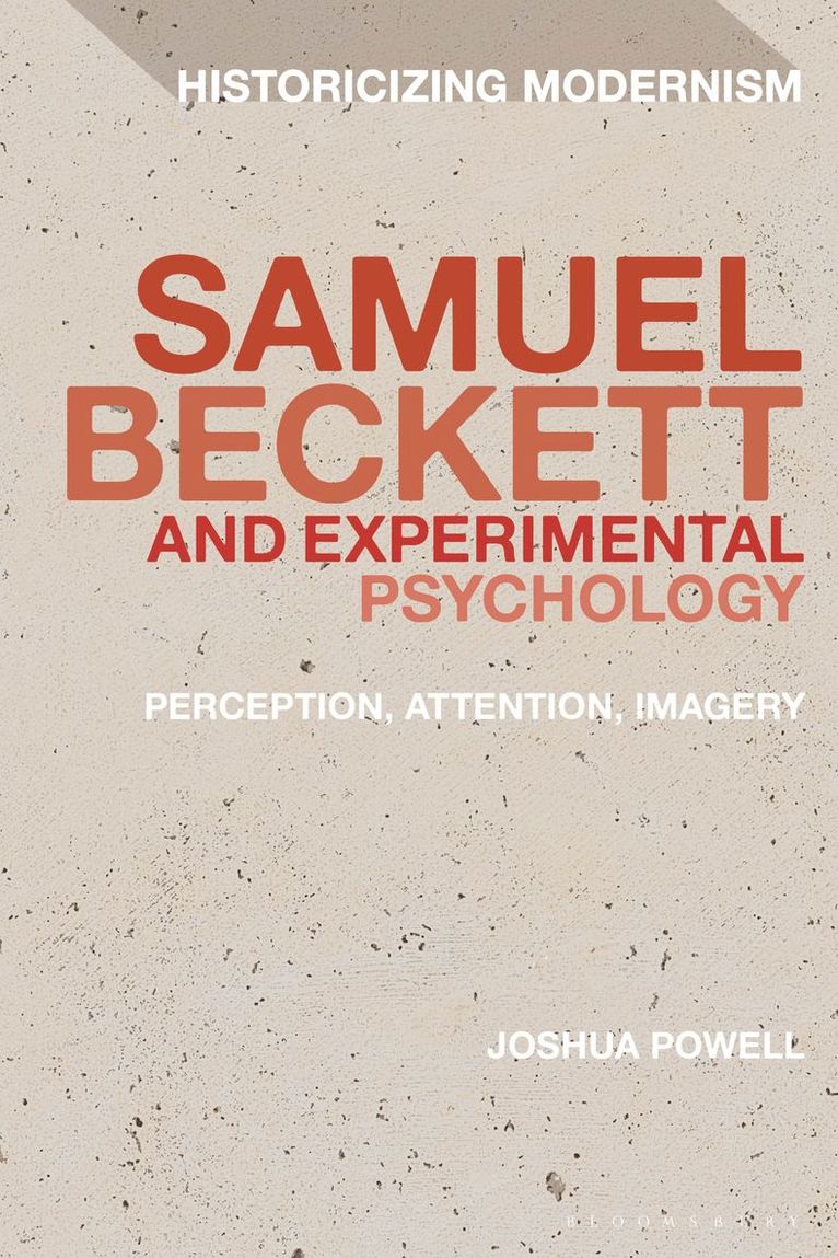 Samuel Beckett and Experimental Psychology 1