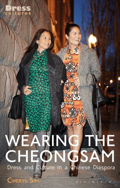Cheryl Sim, Reina Lewis - Wearing the Cheongsam, Häftad