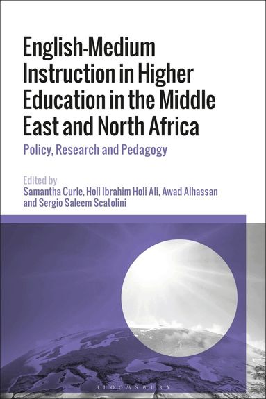Samantha Curle, Holi Ibrahim Holi Ali, Awad Alhassan, Sergio Saleem Scatolini - English-Medium Instruction in Higher Education in the Middle East and North Africa, Inbunden