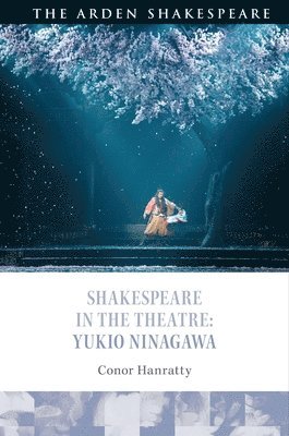 bokomslag Shakespeare in the Theatre: Yukio Ninagawa