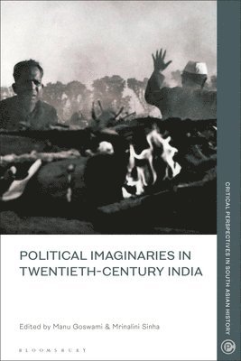 Political Imaginaries in Twentieth-Century India 1