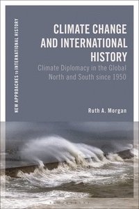 bokomslag Climate Change and International History
