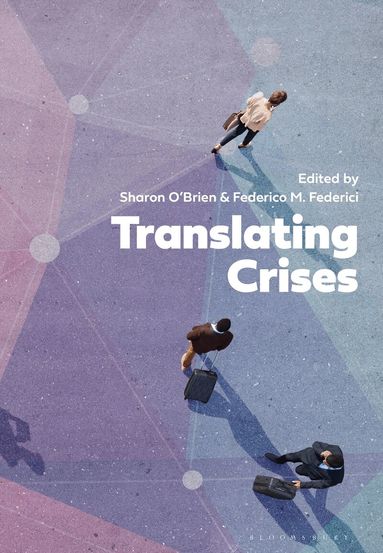 Sharon O'Brien, Federico M. Federici - Translating Crises, Häftad