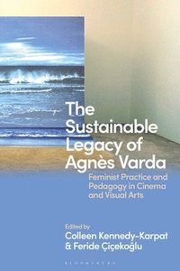 bokomslag The Sustainable Legacy of Agns Varda