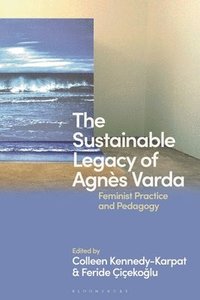 bokomslag The Sustainable Legacy of Agns Varda