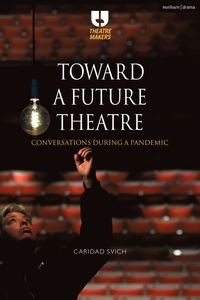 bokomslag Toward a Future Theatre