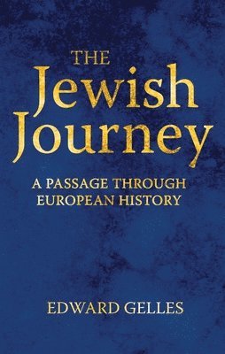Edward Gelles - Jewish Journey, Häftad