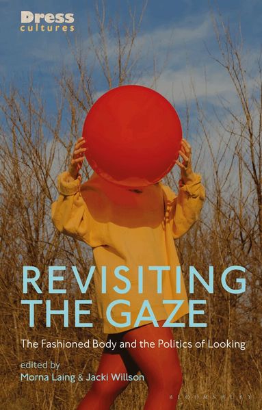 Morna Laing, Jacki Willson - Revisiting the Gaze, Häftad