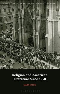 bokomslag Religion and American Literature Since 1950