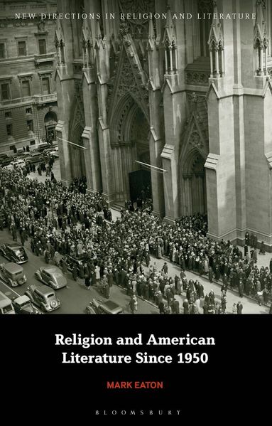 Mark Eaton, Emma Mason - Religion and American Literature Since 1950, Häftad