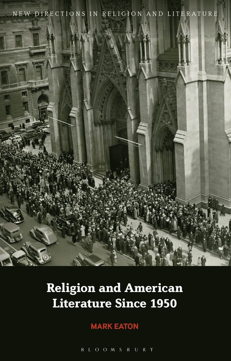 Mark Eaton, Emma Mason - Religion and American Literature Since 1950, Häftad