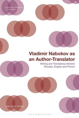 Vladimir Nabokov as an Author-Translator 1