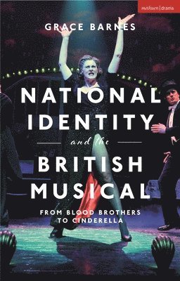 National Identity and the British Musical 1