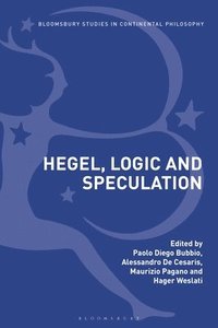 bokomslag Hegel, Logic and Speculation