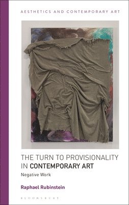 The Turn to Provisionality in Contemporary Art 1