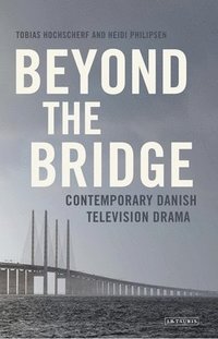 bokomslag Beyond The Bridge