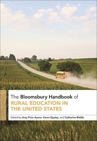 bokomslag The Bloomsbury Handbook of Rural Education in the United States