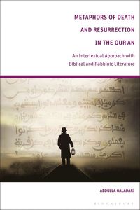 bokomslag Metaphors of Death and Resurrection in the Qur'an
