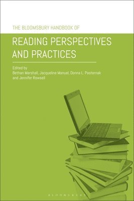 bokomslag The Bloomsbury Handbook of Reading Perspectives and Practices