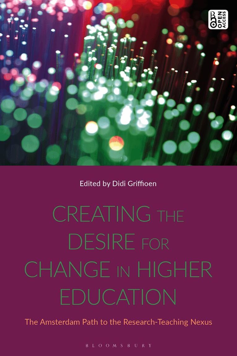 Didi M. E. Griffioen, the Netherlands) Griffioen, Professor Didi M. E. (Amsterdam University of Applied Sciences (AUAS) - Creating the Desire for Change in Higher Education, Häftad