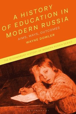 bokomslag History of Education in Modern Russia