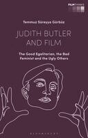 Temmuz Süreyya Gürbüz, Lúcia Nagib, Tiago de Luca - Judith Butler and Film, Häftad