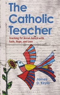 bokomslag The Catholic Teacher