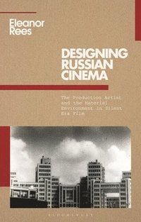 bokomslag Designing Russian Cinema
