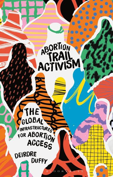 bokomslag Abortion Trail Activism