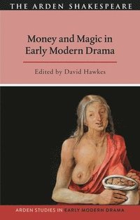 bokomslag Money and Magic in Early Modern Drama