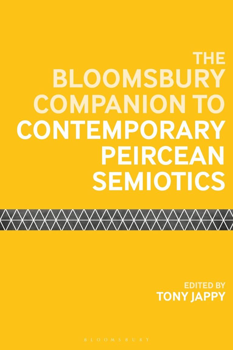 Tony Jappy, France) Jappy, Tony (University of Perpignan Via Domitia - Bloomsbury Companion to Contemporary Peircean Semiotics, Häftad