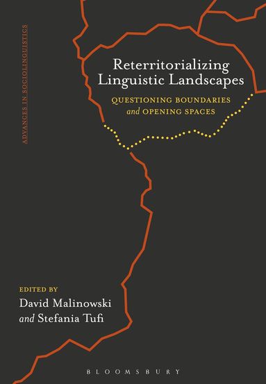 David Malinowski, Stefania Tufi - Reterritorializing Linguistic Landscapes, Häftad