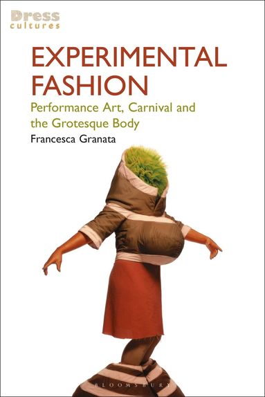 Francesca Granata, Reina Lewis, Elizabeth Wilson - Experimental Fashion, Häftad