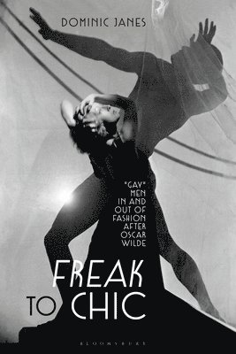 Dominic Janes - Freak to Chic, Häftad