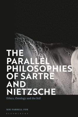 bokomslag Parallel Philosophies of Sartre and Nietzsche