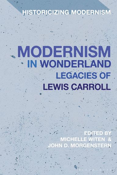 John D. Morgenstern, Michelle Witen - Modernism in Wonderland, Häftad