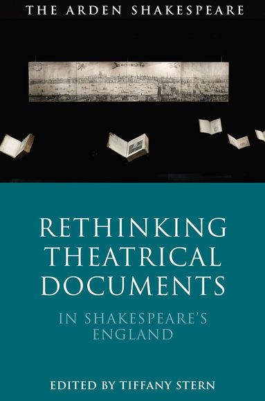 bokomslag Rethinking Theatrical Documents in Shakespeare's England
