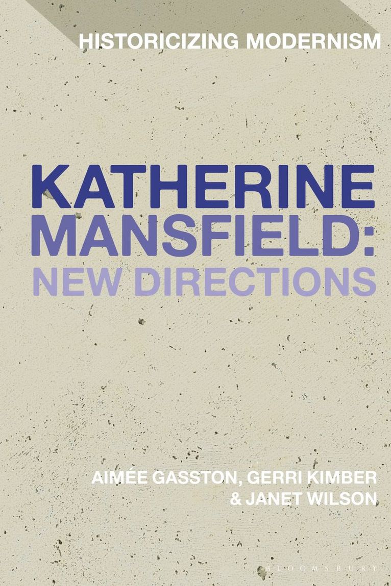 Aimée Gasston, Gerri Kimber, Janet Wilson, Gerri Gasston, Aimée - Katherine Mansfield: New Directions, Häftad